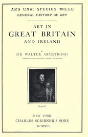 Cover of: Art in Great Britain and Ireland by Armstrong, Walter Sir, Armstrong, Walter Sir