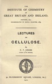 Cover of: Lectures on cellulose