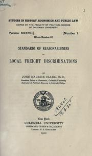 Cover of: Standards of reasonableness in local freight discriminations