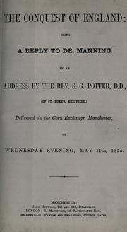 Cover of: conquest of England: being a reply to Dr. Manning