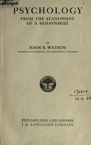 Cover of: Psychology from the standpoint of a behaviorist. by John B. Watson
