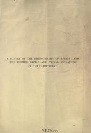 Cover of: A survey of the ethnography of Africa, and the former racial and tribal migrations in that continent