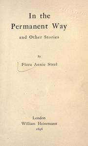 Cover of: In the permanent way by Flora Annie Webster Steel, Flora Annie Webster Steel