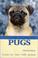 Cover of: Pugs (KW Dog)