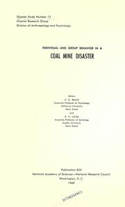 Individual and group behavior in a coal mine disaster by Horace Dougald Beach