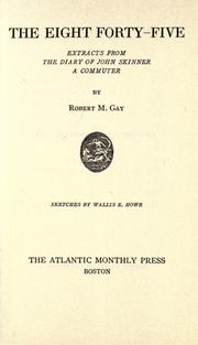 Cover of: The eight forty-five by Gay, Robert Malcolm