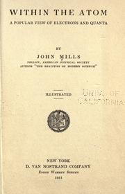 Cover of: Within the atom by Mills, John, Mills, John