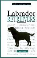Cover of: A New Owner's Guide to Labrador Retrievers (JG Dog)
