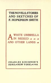 Cover of: The novels, stories and sketches of F. Hopkinson Smith.