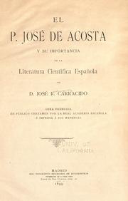 Cover of: El p. [i.e. padre] José de Acosta: y su importancia en la literatura científica española