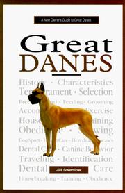 Cover of: A New Owner's Guide to Great Danes (New Owner's Guide To...) by Jill Swedlow