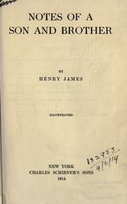Cover of: Notes of a son and brother by Henry James