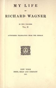 Cover of: My life by Richard Wagner