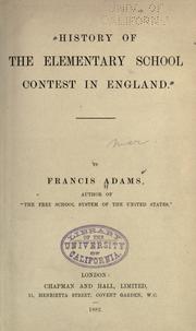Cover of: History of the elementary school contest in England