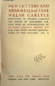 Cover of: New letters and memorials.: Annotated by Thomas Carlyle and edited by Alexander Carlyle, with an introd. by Sir James Crichton-Browne.