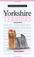 Cover of: A New Owner's Guide to Yorkshire Terriers (JG Dog)