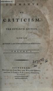 Cover of: Elements of criticism. by Henry Home Lord Kames, Henry Home Lord Kames