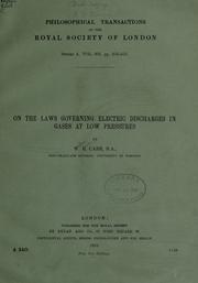 Cover of: On the laws governing electric discharges in gases at low pressures.