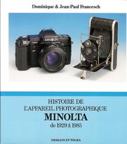 Cover of: Histoire de l'appareil photographique Minolta de 1929 à 1985