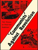 Cover of: "Communists" against revolution: the theory of structural assimilation.