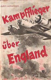 Cover of: Kampfflieger über England by Kurt Honolka