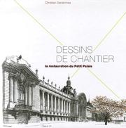 Cover of: Dessins de chantier: la restauration du Petit Palais