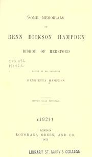 Cover of: Some memorials of Renn Dickson Hampden, Bishop of Hereford