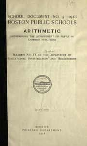 Cover of: Arithmetic: determining the achievement of pupils in common fractions ...