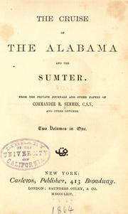 Cover of: The cruise of the Alabama and the Sumter. by Semmes, Raphael