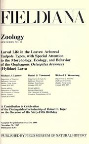 Cover of: Larval life in the leaves: arboreal tadpole types, with special attention to the morphology, ecology, and behavior of the Oophagous Osteopilus brunneus (Hylidae) larva by Michael J. Lannoo