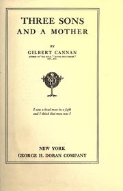 Cover of: Three sons and a mother by Cannan, Gilbert, Cannan, Gilbert