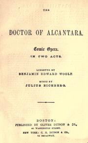 Cover of: The doctor of Alcantara by Julius Eichberg