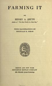 Cover of: Farming it by Henry A. Shute