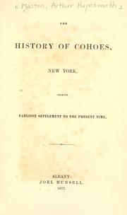The history of Cohoes, New York by Arthur H. Masten