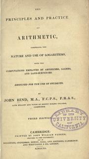 Cover of: The principles and practice of arithmetic by John Hind