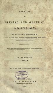 Cover of: A treatise on special and general anatomy by William E. Horner