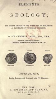 Cover of: Elements of geology by Charles Lyell, Charles Lyell