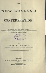 Cover of: The New Zealand confederation by Charles W. Purnell