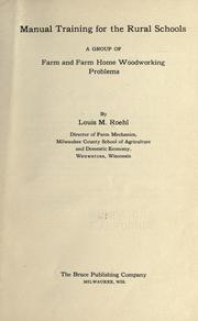 Cover of: Manual training for the rural schools by Louis M. Roehl