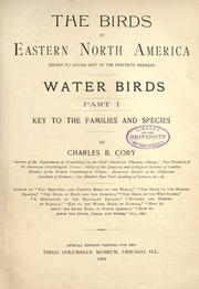 Cover of: The birds of eastern North America known to occur east of the nineteenth meridian ... by Charles B. Cory