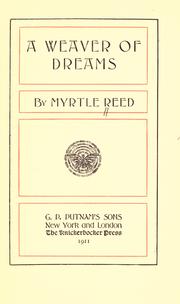 Cover of: A weaver of dreams by Myrtle Reed