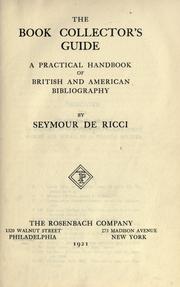 Cover of: The book collector's guide by Ricci, Seymour de