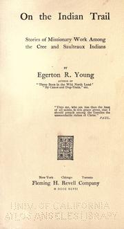 Cover of: On the Indian trail by Egerton R. Young