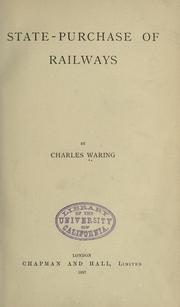 Cover of: State-purchase of railways by Charles Waring