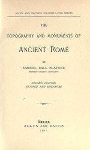 Cover of: The topography and monuments of ancient Rome by Samuel Ball Platner