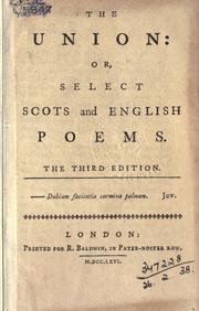 Cover of: The Union: or, Select Scots and English poems.