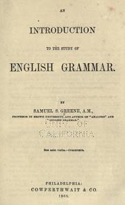 An introduction to the study of English grammar by Samuel Stillman Greene