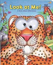 Cover of: Look At Me! A Book About Differences by Allia Zobel Nolan