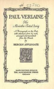 Cover of: Paul Verlaine, his absinthe-tinted song by Paul Verlaine