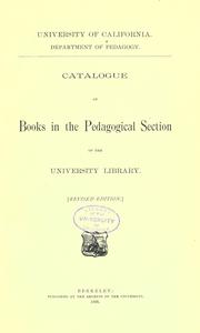 Cover of: Catalogue of books in the pedagogical section of the University Library. by University of California, Berkeley. Library.